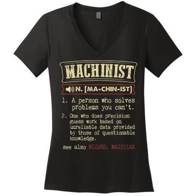 Machinist Funny Dictionary Definition Women's V-Neck T-Shirt