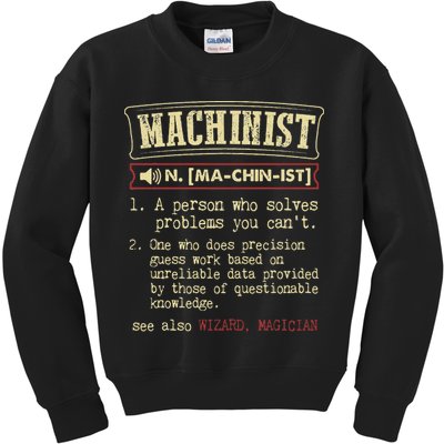 Machinist Funny Dictionary Definition Kids Sweatshirt