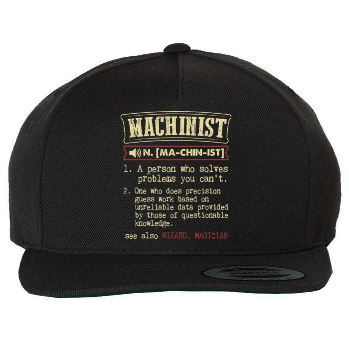 Machinist Funny Dictionary Definition Wool Snapback Cap