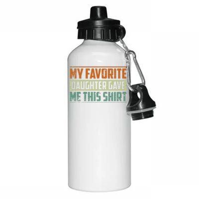 My Favorite Daughter In Law Gave Me This Father's Day Funny Aluminum Water Bottle 