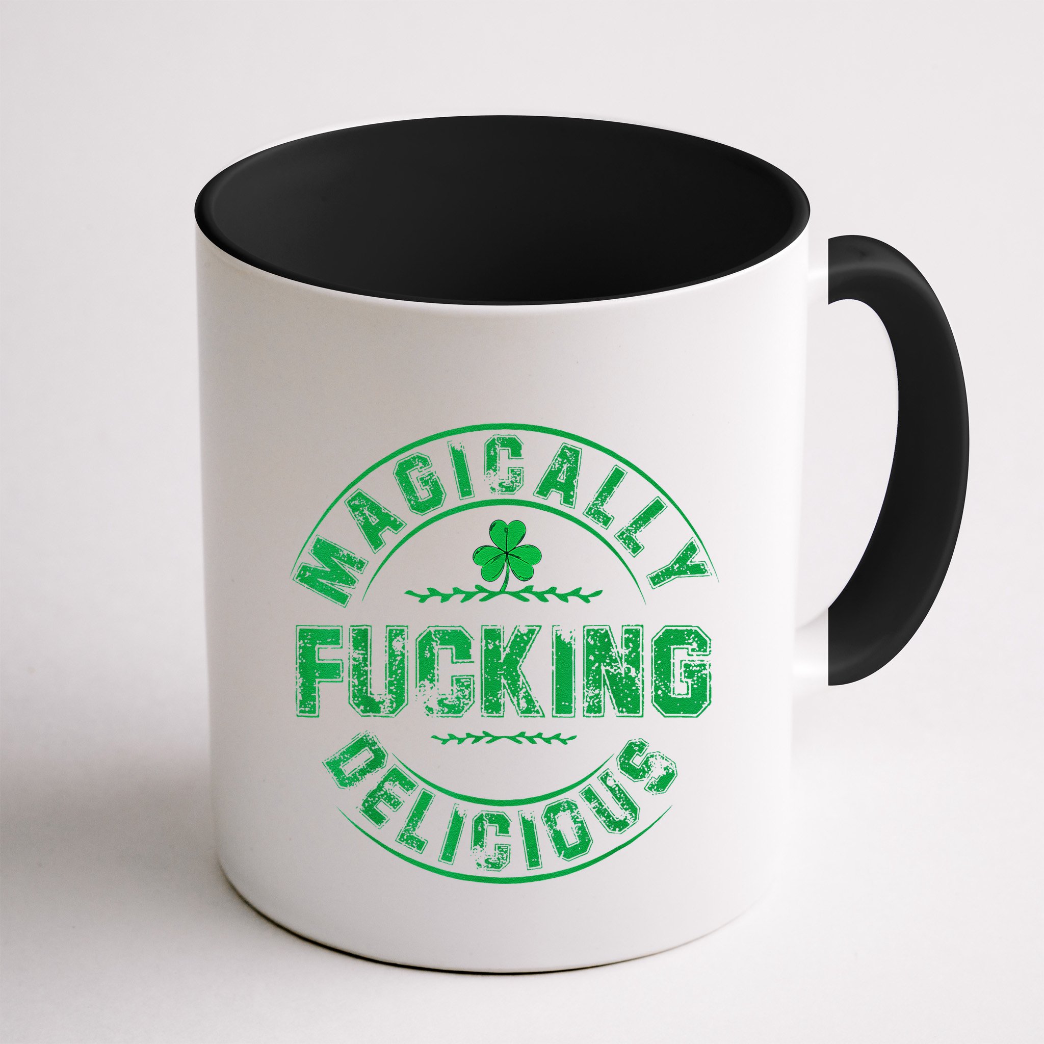 Magically Fucking Delicious Funny Shamrock St. Patricks Day Mug