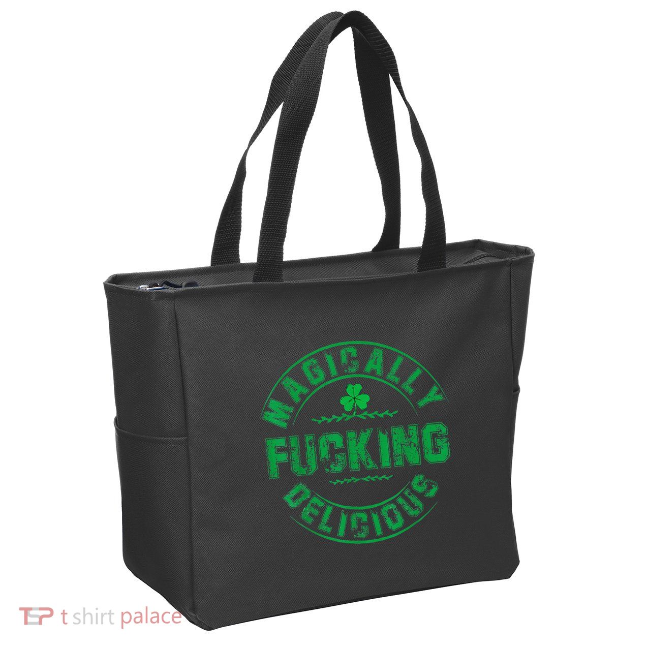 Magically Fucking Delicious Funny Shamrock St. Patricks Day Zip Tote Bag