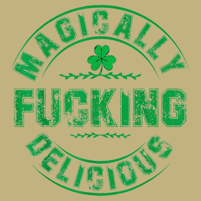 Magically Fucking Delicious Funny Shamrock St. Patricks Day Button
