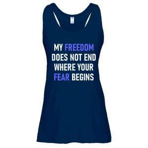 My Freedom Does Not End Where Your Fear Begins Ladies Essential Flowy Tank