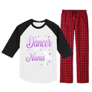 My Favorite Dancer Calls Me Nana Dance Grandma Grand Gift Raglan Sleeve Pajama Set