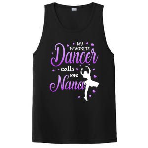 My Favorite Dancer Calls Me Nana Dance Grandma Grand Gift PosiCharge Competitor Tank