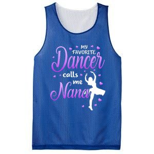 My Favorite Dancer Calls Me Nana Dance Grandma Grand Gift Mesh Reversible Basketball Jersey Tank