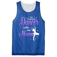 My Favorite Dancer Calls Me Nana Dance Grandma Grand Gift Mesh Reversible Basketball Jersey Tank