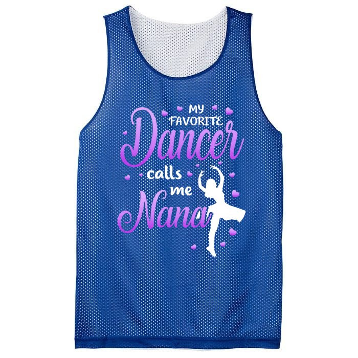 My Favorite Dancer Calls Me Nana Dance Grandma Grand Gift Mesh Reversible Basketball Jersey Tank