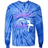 My Favorite Dancer Calls Me Nana Dance Grandma Grand Gift Tie-Dye Long Sleeve Shirt