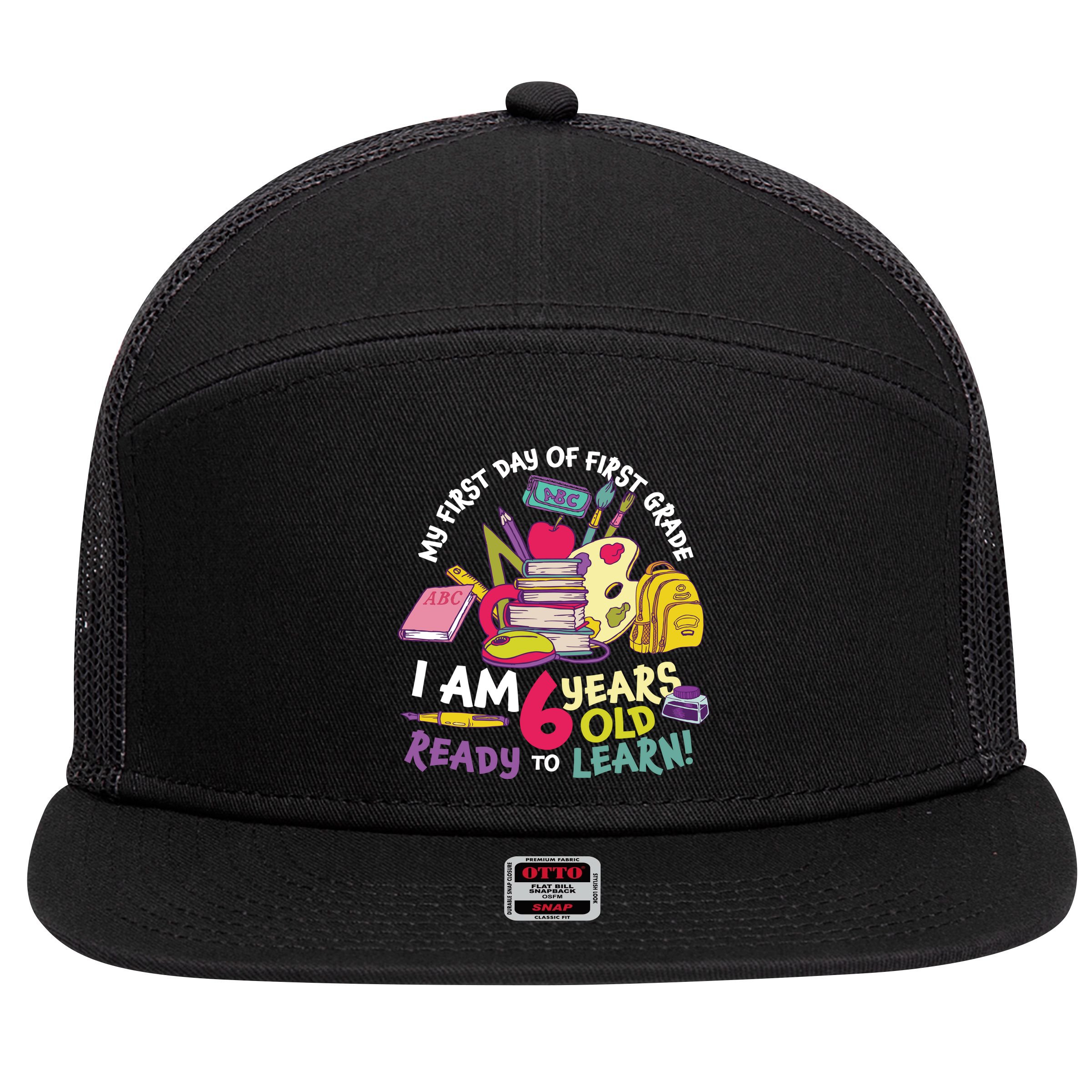 My First Day Of 1st Grade Back To School 7 Panel Mesh Trucker Snapback Hat