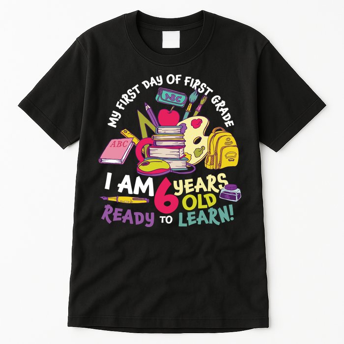 My First Day Of 1st Grade Back To School Tall T-Shirt