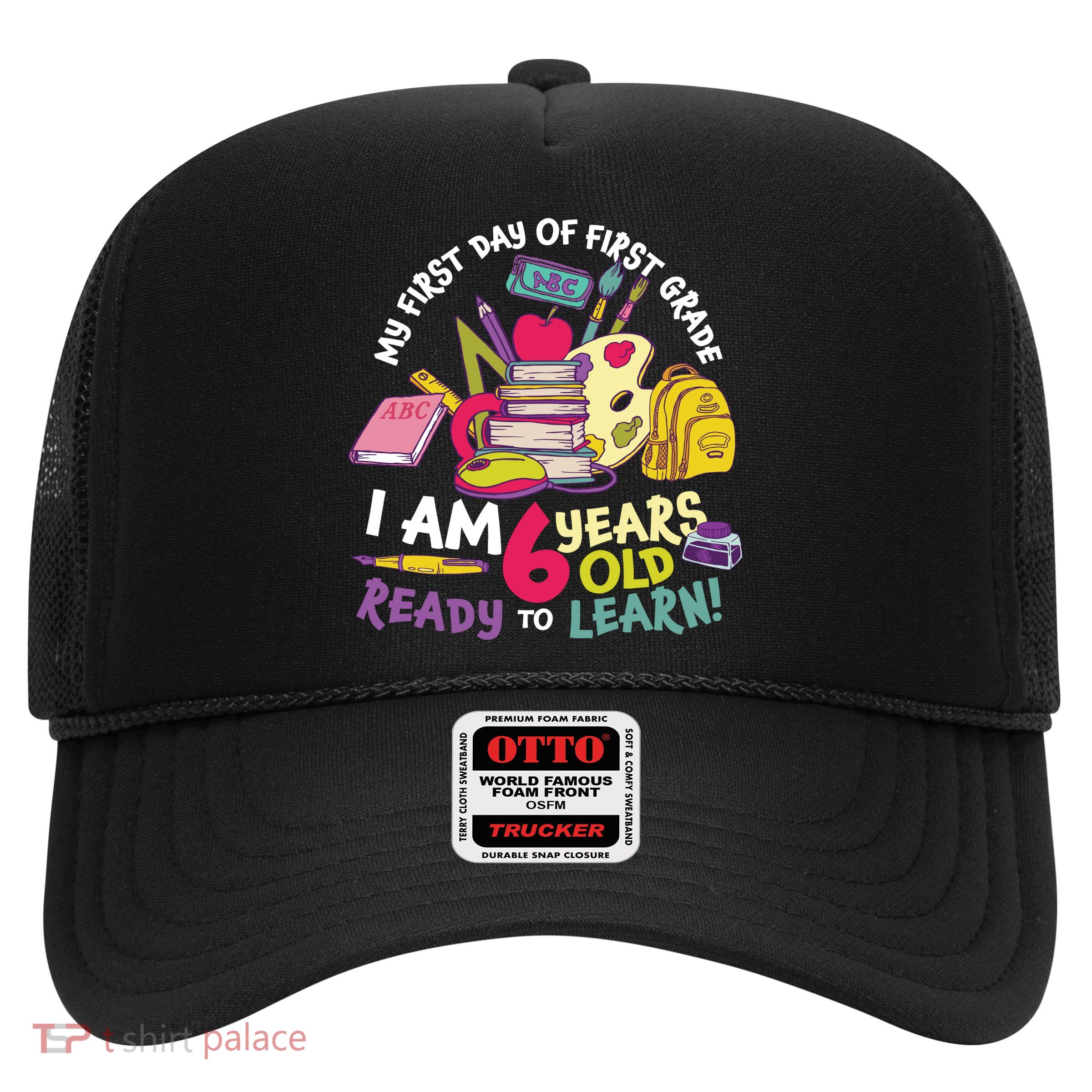 My First Day Of 1st Grade Back To School Trucker Hat
