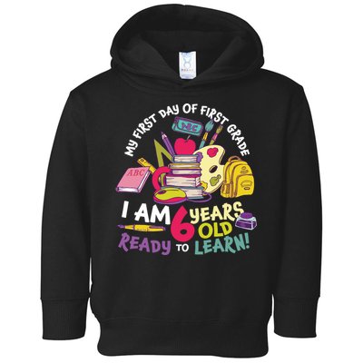My First Day Of 1st Grade Back To School Toddler Hoodie