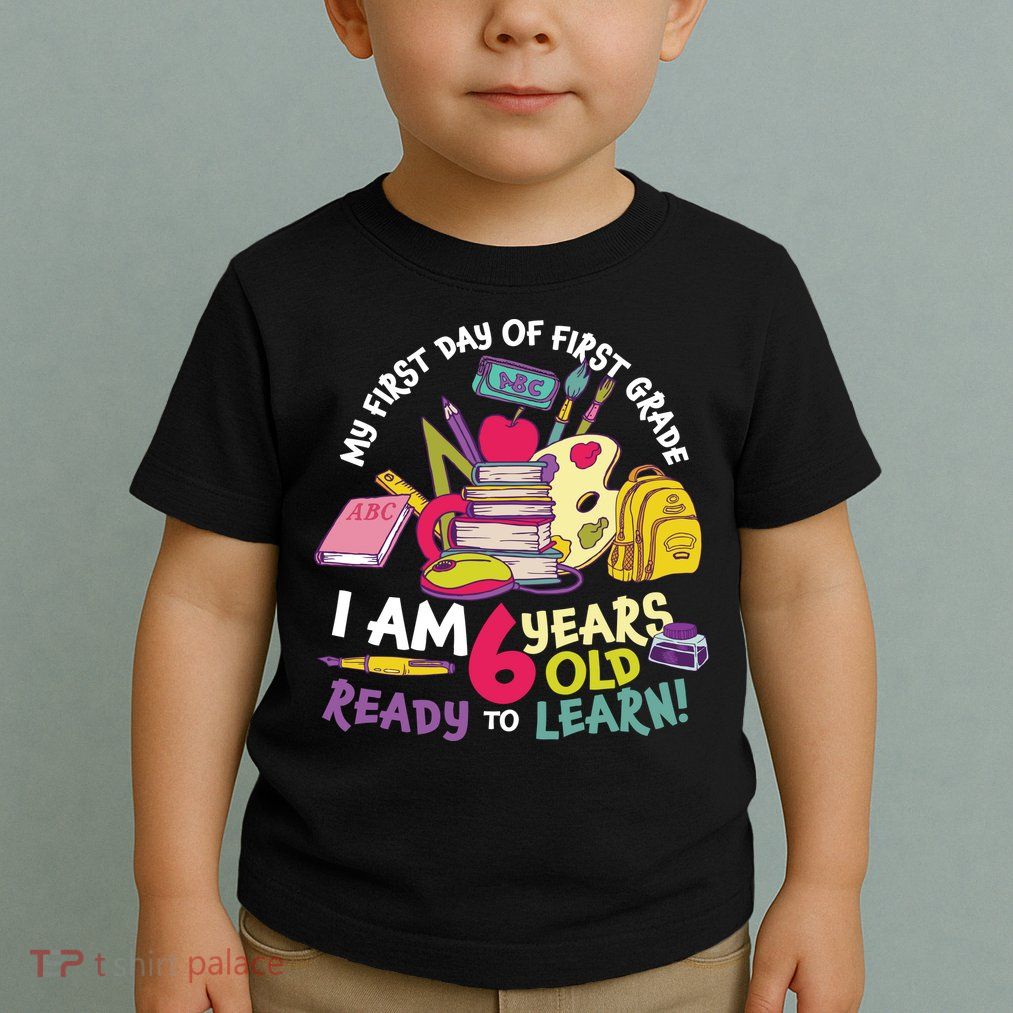 My First Day Of 1st Grade Back To School Toddler T-Shirt