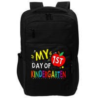 My First Day Of Kindergarten 1st Day Of Kindergarten Impact Tech Backpack