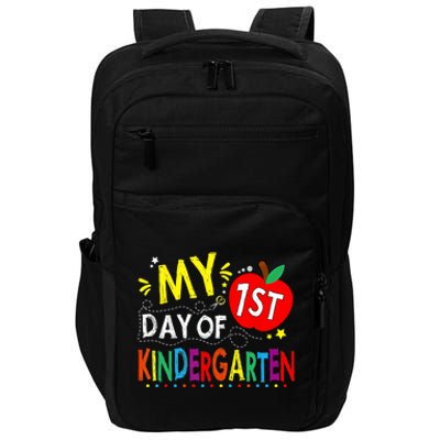 My First Day Of Kindergarten 1st Day Of Kindergarten Impact Tech Backpack