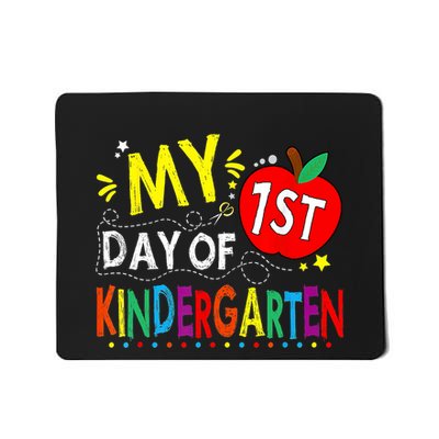 My First Day Of Kindergarten 1st Day Of Kindergarten Mousepad