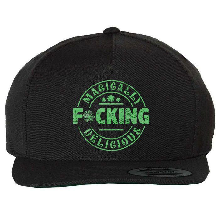 Magically Fucking Delicious Shamrock St Patricks Day Wool Snapback Cap