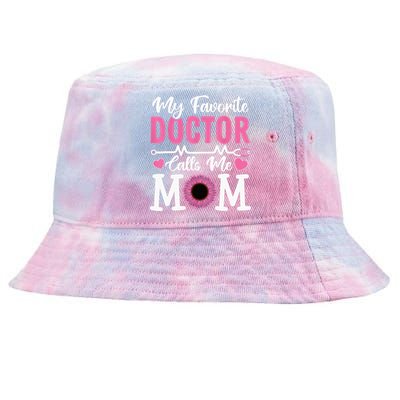 My Favorite Doctor Calls Me Mom Funny Doctor Mother's Day Tie-Dyed Bucket Hat