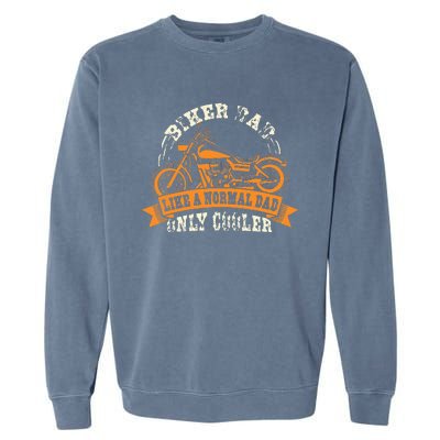 Motorcycle FatherS Day Gift For Fathers Biker Dad Garment-Dyed Sweatshirt