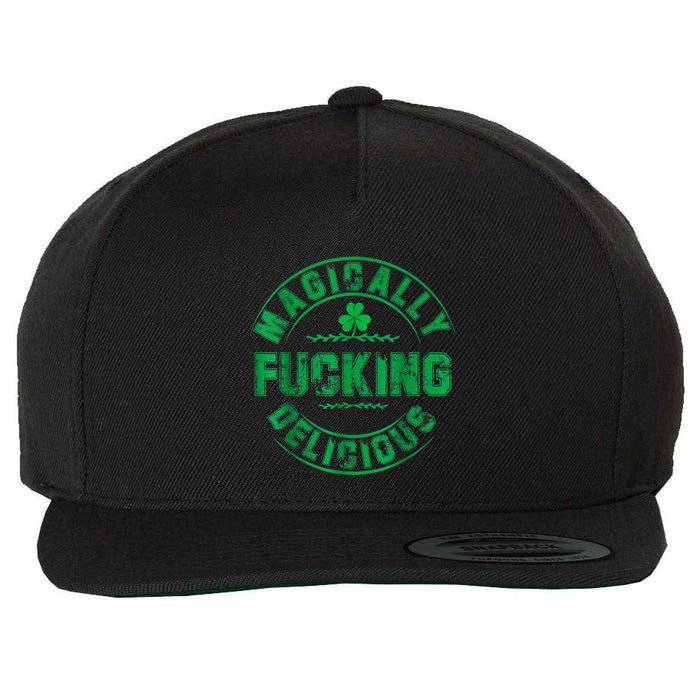 Magically Fucking Delicious Shamrock St. Patricks Day Wool Snapback Cap
