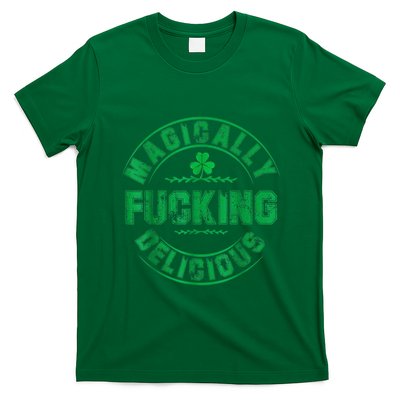 Magically Fucking Delicious Shamrock St. Patricks Day T-Shirt