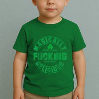 Magically Fucking Delicious Shamrock St. Patricks Day Toddler T-Shirt