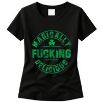 Magically Fucking Delicious Funny Shamrock St. Patricks Day Womens T-Shirt