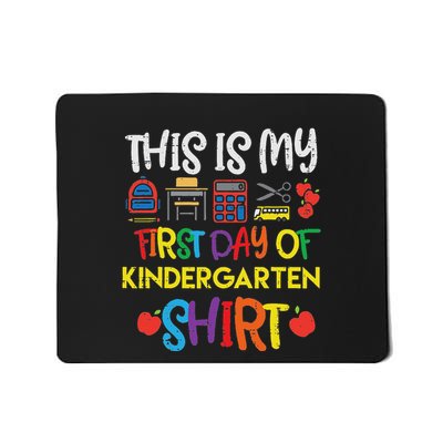 My First Day Of Kindergarten Back To Mousepad
