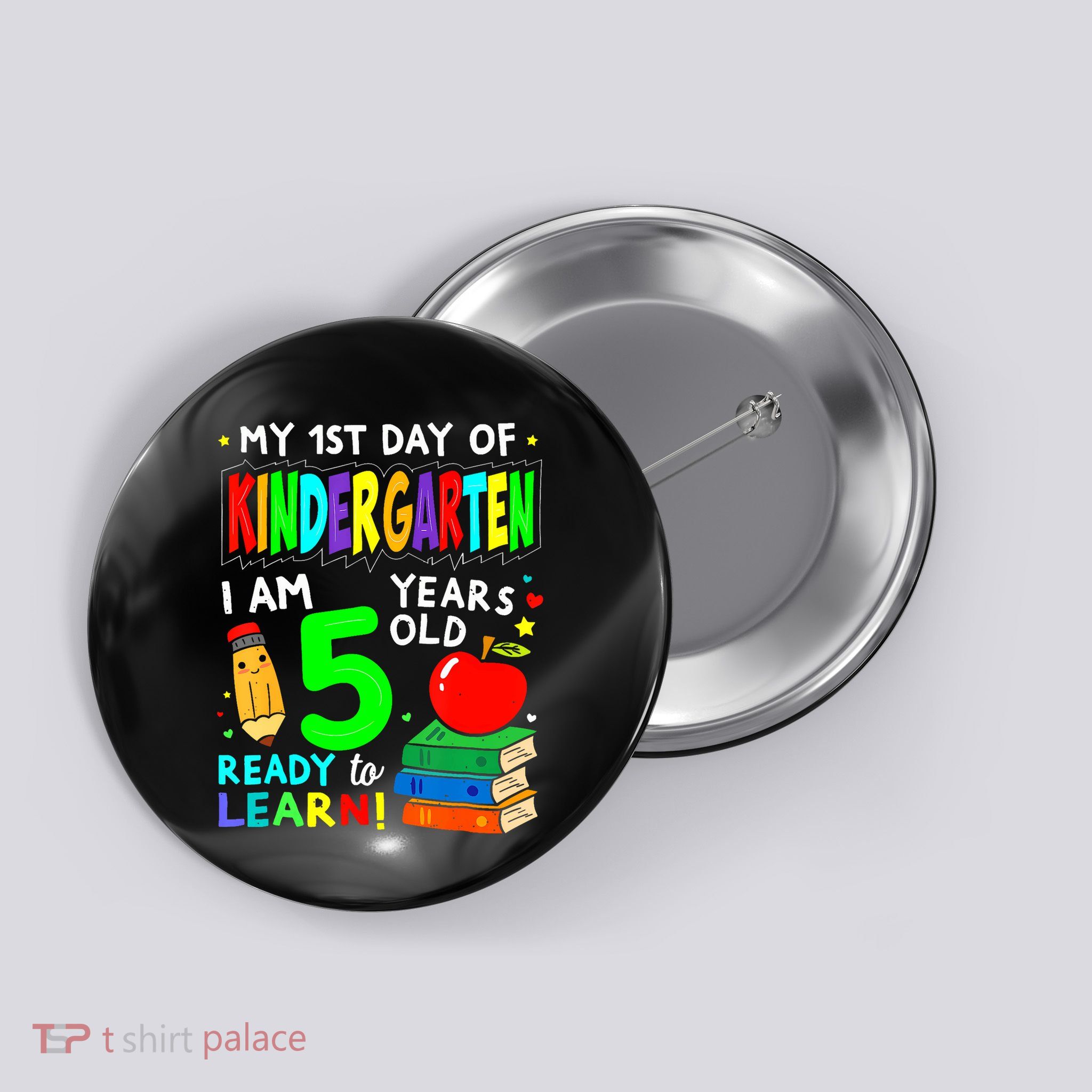 My First Day Of Kindergarten 1st Day Of School Button