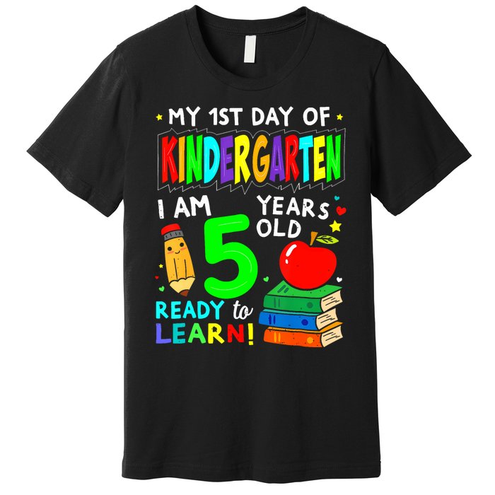 My First Day Of Kindergarten 1st Day Of School Premium T-Shirt