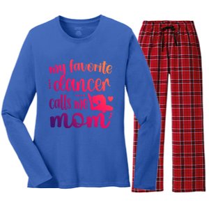 My Favorite Dancer Calls Me Mom Dance Mama Of A Dancer Gift Women's Long Sleeve Flannel Pajama Set 