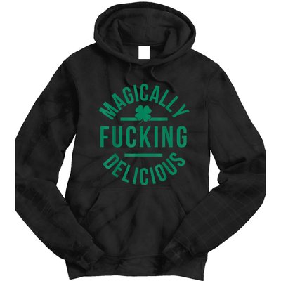 Magically Fucking Delicious Funny Shamrock St. Patrick's Day Tie Dye Hoodie