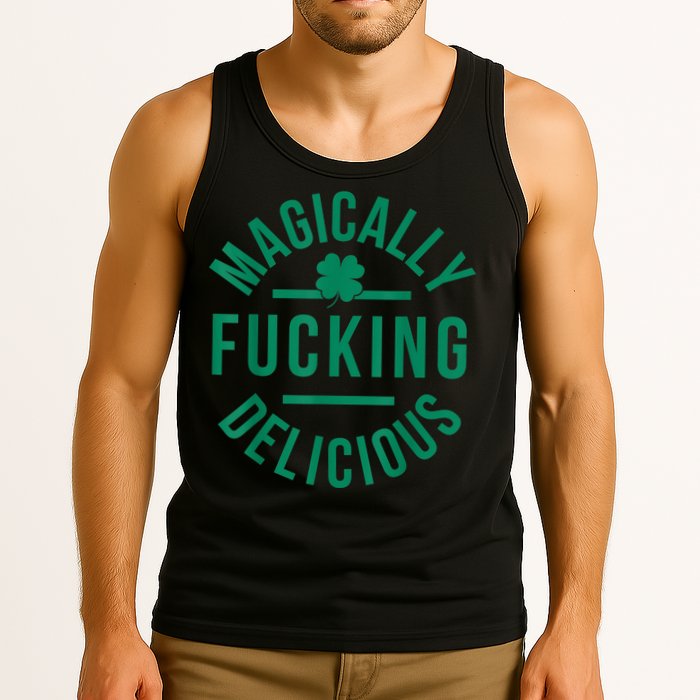 Magically Fucking Delicious Funny Shamrock St. Patrick's Day Tank Top