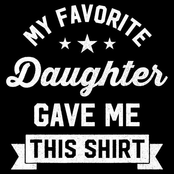 My Favorite Daughter Gave Me This - Funny Gift For Dad Visor