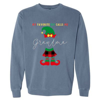 My Favorite Elves Call Me Grandma Elf Ugly Christmas Cute Gift Garment-Dyed Sweatshirt