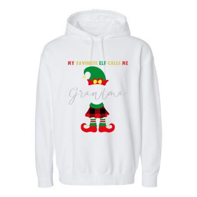 My Favorite Elves Call Me Grandma Elf Ugly Christmas Cute Gift Garment-Dyed Fleece Hoodie