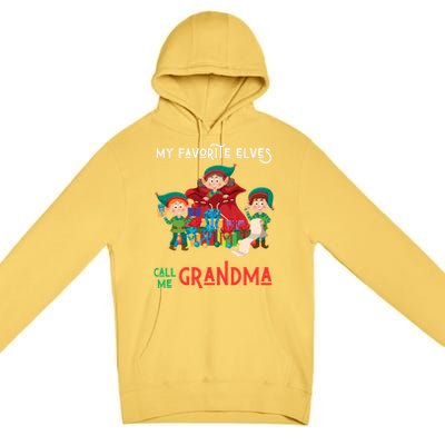 My Favorite Elves Call Me Grandma Elf Ugly Christmas Gift Premium Pullover Hoodie