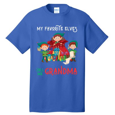 My Favorite Elves Call Me Grandma Elf Ugly Christmas Gift Tall T-Shirt