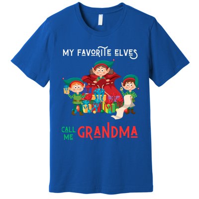 My Favorite Elves Call Me Grandma Elf Ugly Christmas Gift Premium T-Shirt