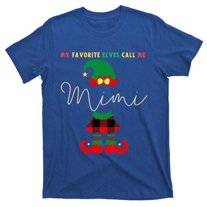 My Favorite Elves Call Me Mimi Elf Ugly Christmas Funny Gift T-Shirt