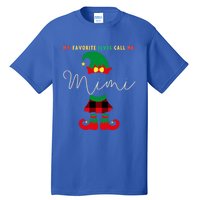 My Favorite Elves Call Me Mimi Elf Ugly Christmas Funny Gift Tall T-Shirt