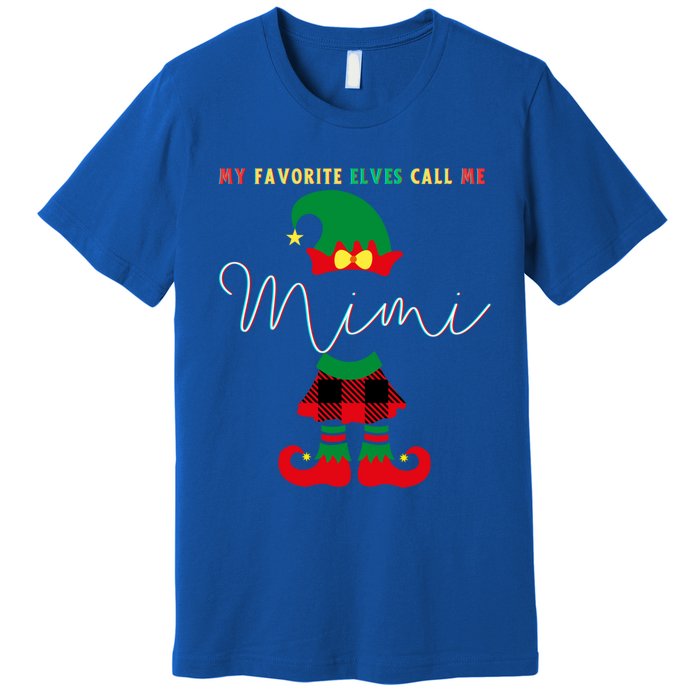 My Favorite Elves Call Me Mimi Elf Ugly Christmas Funny Gift Premium T-Shirt