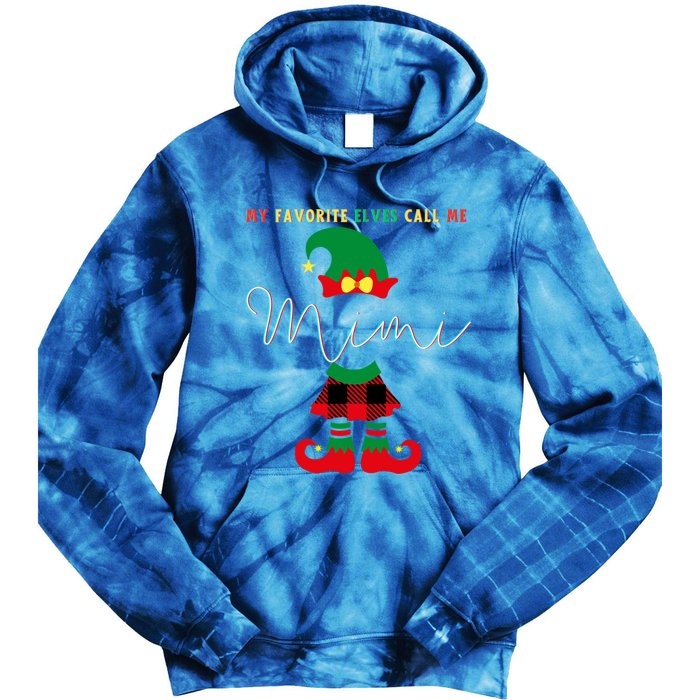 My Favorite Elves Call Me Mimi Elf Ugly Christmas Funny Gift Tie Dye Hoodie