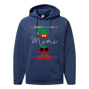 My Favorite Elves Call Me Mimi Elf Ugly Christmas Funny Gift Performance Fleece Hoodie