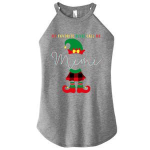 My Favorite Elves Call Me Mimi Elf Ugly Christmas Funny Gift Women's Perfect Tri Rocker Tank