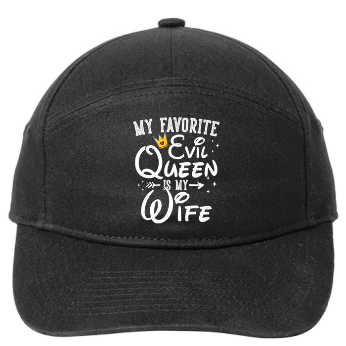 My Favorite Evil Queen Is My Wife Halloween Gifts Husband 7-Panel Snapback Hat