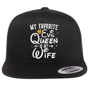 My Favorite Evil Queen Is My Wife Halloween Gifts Husband Flat Bill Trucker Hat