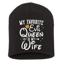 My Favorite Evil Queen Is My Wife Halloween Gifts Husband Short Acrylic Beanie